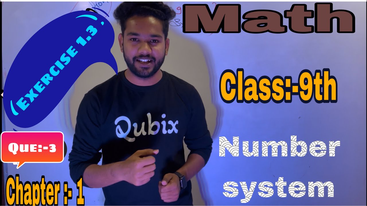 Class 9th Ex 1 3 Q 3 Number System Ncert Cbse Youtube