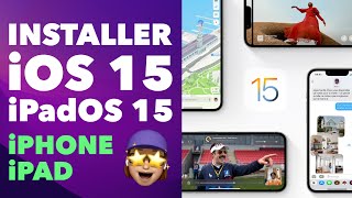 Installer iOS 15 sur votre iPhone et iPadOS 15 sur votre iPad