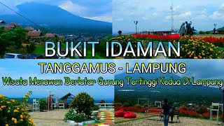 BUKIT IDAMAN GISTING TANGGAMUS - LAMPUNG