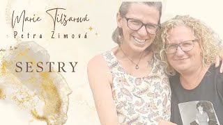 Marie Tilšarová, Petra Zimová - SESTRY #homemade videoklip