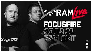 FOCUSFIRE - RAMLive - 25.08.22