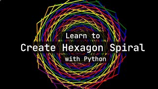 Python Turtle -3 | Creating Hexagon Spiral | Inside Python
