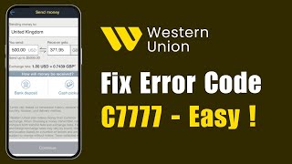 How To Fix Western Union Error Code C7777