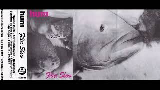 Hum - Fillet Show (Private Remaster) - 07 Lip Saga