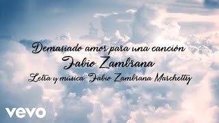 Fabio Zambrana - Demasiado Amor Para Una Canción