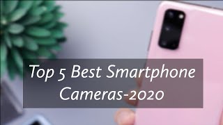 Top 5 Best Smartphone Cameras-2020
