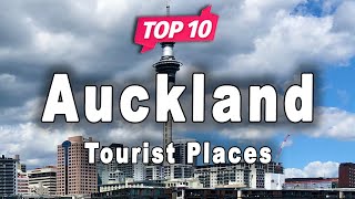 Top 10 Places to Visit in Auckland | New Zealand - English