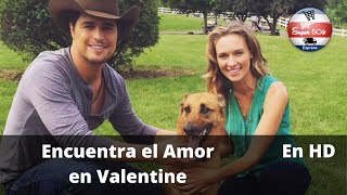 Encuentra el Amor en Valentine / Peliculas Completas en Español / Navidad / Romance / Drama
