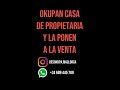 Okupan casa de propietaria y la ponen a la venta #españa #noticias #okupas