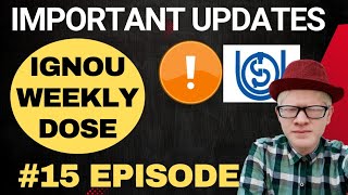 Important Video IGNOU: Weekly Dose Episode #15 | Admission | Re Registration | Result etc