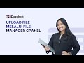 Cara Upload File Melalui cPanel - Part 3 | Tips Hosting