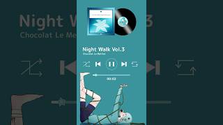 『Night Walk Vol.3』 #originalsong #オリジナル曲 #おすすめにのりたい #音源使ってね #歌い手 #anime #アニメーション #音楽 #邦楽 #インディーズ