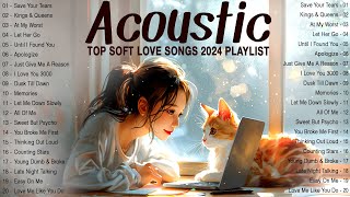 Morning Acoustic Love Songs 2024 🌼 Chill English Love Songs Music 2024 New Songs for Positive Energy
