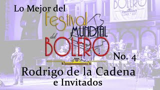 Lo Mejor Del "Festival Mundial Del Bolero" 4