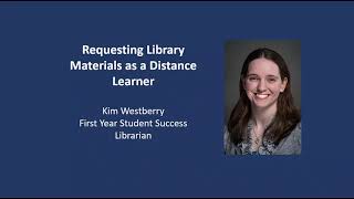 Requesting Materials as a Distance Learner