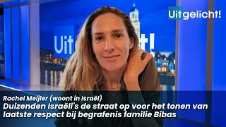 Uitgelicht! 26 februari 2025 - Rachel Meijler over medeleven Israëli's bij begrafenis familie Bibas