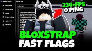 Secret Bloxstrap Fast Flags Settings To Boost Fps Fix Lag In Roblox For