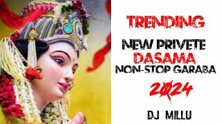 new_ trending_private_DASAMA_GaraBa_song_2024_dj millu#Dasamasong#a1dj #garbaremix