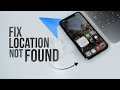 How to Fix Location Not Found on iPhone (tutorial)