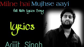 "Milne Hai Mujhse Aayi  Aashiqui 2" Full lyrics Video Song | Aditya Roy Kapur, Shraddha Kapoor