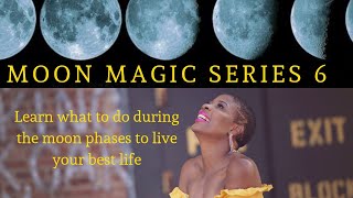 Moon magic series- Disseminating phase