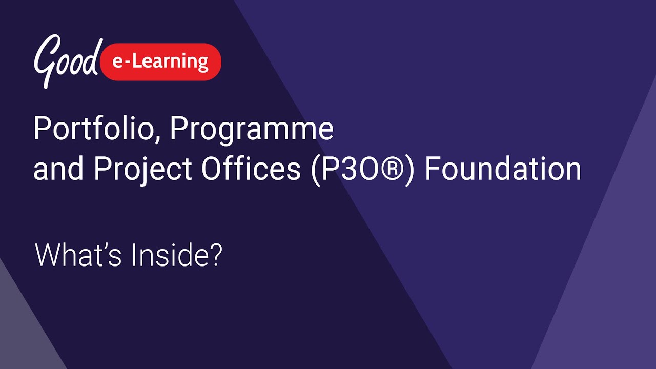 Portfolio, Programme And Project Offices (P3O®) Foundation: What's ...