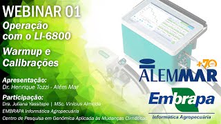 Li-Cor 01 - Operação com o Analisador de Fotossíntese LI-6800 - Warmup e Calibrações