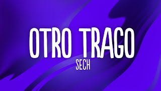 Sech - Otro Trago (Letra/Lyrics) ft. Darell