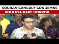 Ex- Indian Skipper Condemns Kolkata Rape Horror | Saurav Ganguly Raises Women Safety | India Today