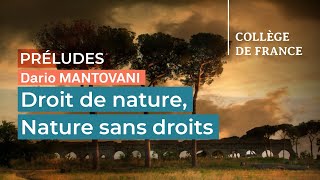 Droit de nature, nature sans droits. Les implicites romains de la pensée moderne - Dario Mantovani