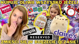 Kupię Oliwii wszystko jeżeli zmieści się w budżecie i limicie czasowym💰⏰ Mega challenge🤩🔥