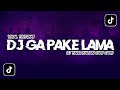 DJ GA PAKE LAMA VIRAL TIKTOK TERBARU BY FENDY FVNKY