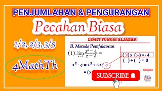 OPERASI PECAHAN || PENJUMLAHAN DAN PENGURANGAN PECAHAN BIASA SECARA RINCI