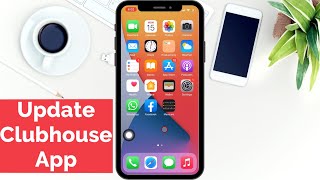 How to Update Clubhouse App| Next Big Social Media App