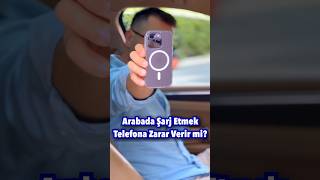 Telefonu Arabada Şarj Etmek Aküye ve Telefona Zarar Verir mi? #shorts