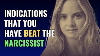 Indications That You Have Beat The Narcissist | NPD | Narcissism | Behind The Science