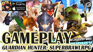 Guardian Hunter: SuperBrawlRPG Gameplay - Mobile Game (Android/IOS)