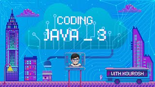 Coding using Java with Kourosh. lesson 3