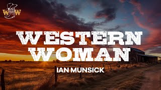 Ian Munsick - Western Woman / Lyrics