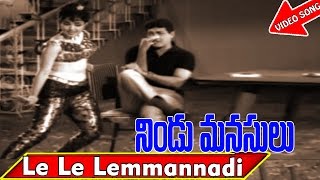 Le Le Lemmannad Video Song - Nindu Manasulu Telugu Movie Songs - NTR, Devika - V9videos