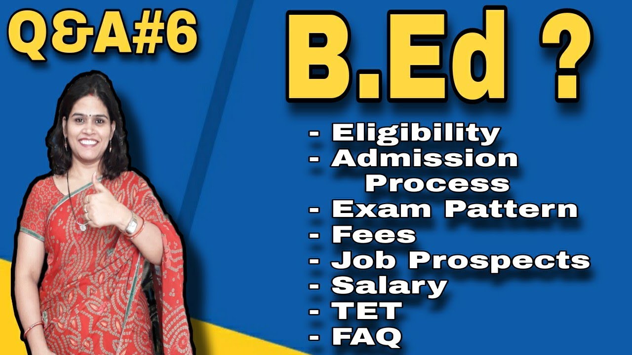 B.Ed 2022 Notification | Admission Process | Exam Pattern | Eligibility ...