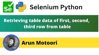 Retrieving Table data in second or third or fourth row from Table (Selenium Python)