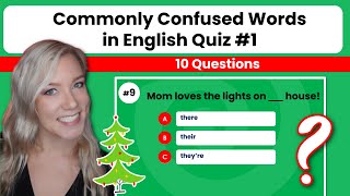 Commonly Confused Words Quiz #1 - 10 Questions on Confusing Homophones in English