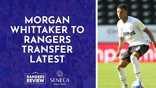Morgan Whittaker Rangers transfer latest