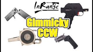 Why are there so many gimmicky CCW guns?