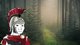 Legio Aeterna Victrix but you're marching through Teutoburg Forest and can't find Arminius