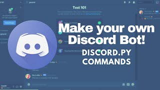 How to make a discord bot using Python! Part 2: Discord.py Commands