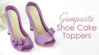 How to make Gumpaste / Sugar Shoe Cake Toppers with Template