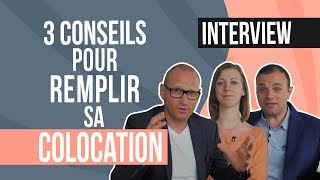 3 conseils pour remplir sa colocation