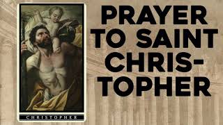 Prayer to St. Christopher